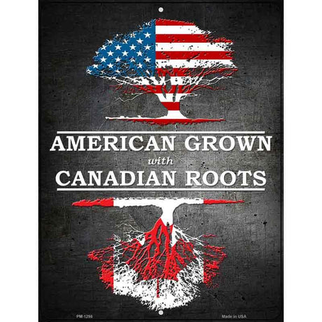 American Grown Canadian Roots Metal Novelty Parking Sign 4.5" x 6" (PM)
