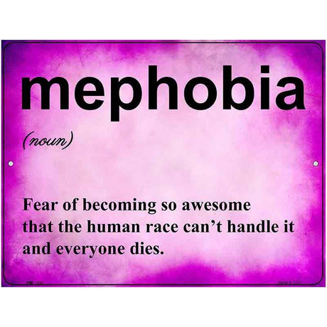 Mephobia Metal Novelty Parking Sign 4.5" x 6" Sign (PM)