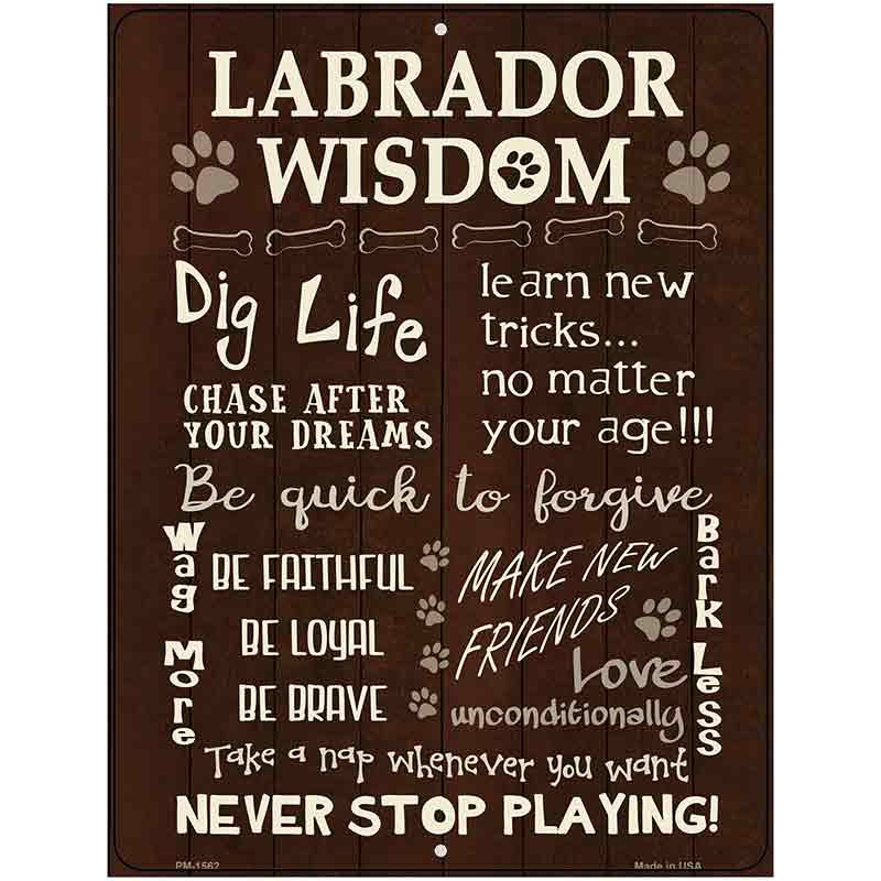Labrador Wisdom Metal Novelty Parking Sign 4.5" x 6" (PM)