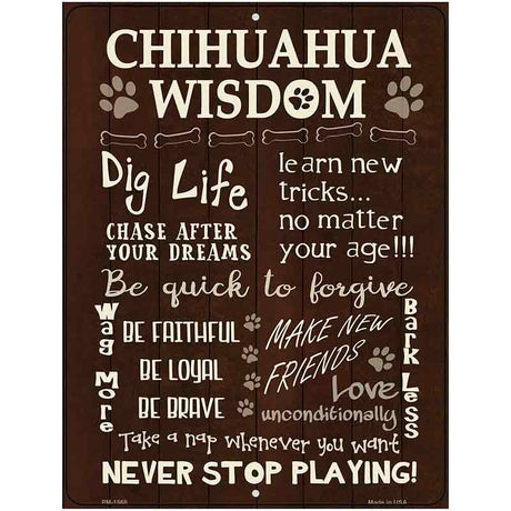 Chihuahua Wisdom Metal Novelty Parking Sign 4.5" x 6" (PM)