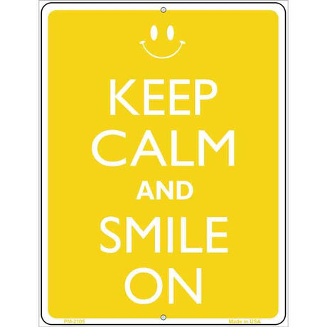 Keep Calm And Smile On Metal Novelty Parking Sign 4.5" x 6" (PM)