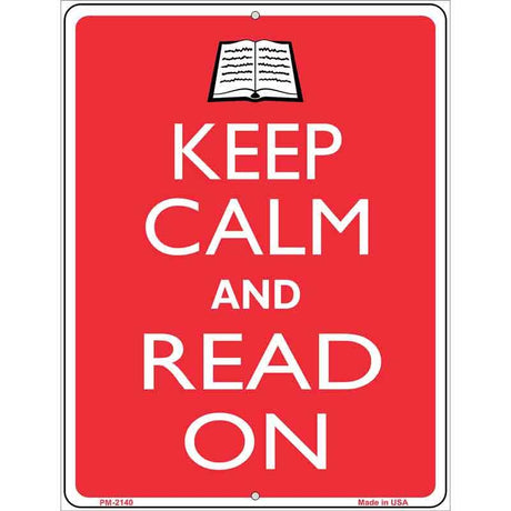 Keep Calm And Read On Metal Novelty Parking Sign 4.5" x 6" (PM)