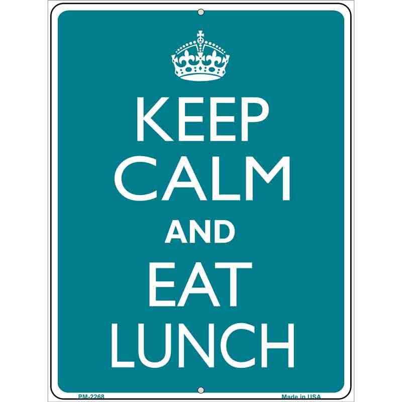 Keep Calm Eat Lunch Metal Novelty Parking Sign 4.5" x 6" Sign (PM)