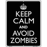 Keep Calm Avoid Zombies Metal Novelty Parking Sign 4.5" x 6" (PM)