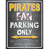 Pirates Metal Novelty Parking Sign 4.5" x 6" (PM)