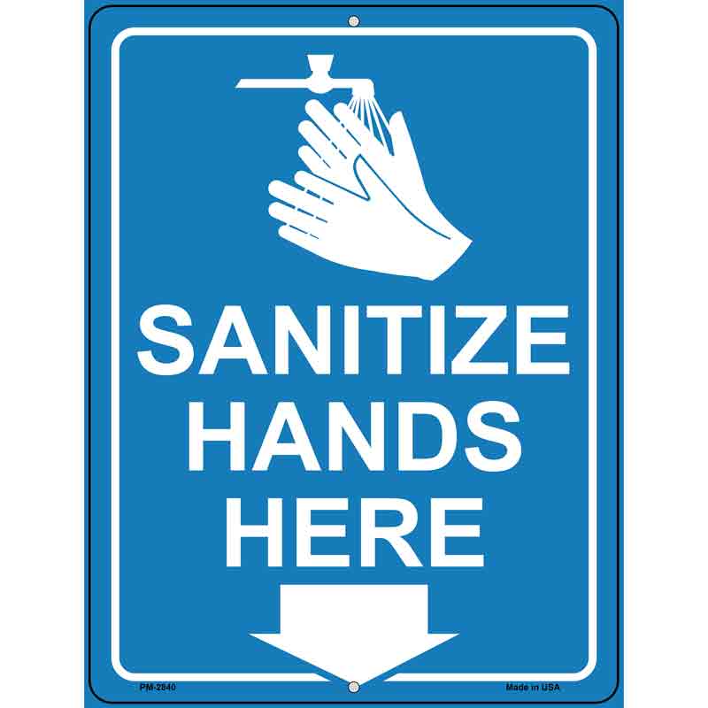 Sanitize Hands Here Novelty Metal Parking Sign 4.5" x 6" Sign (PM)