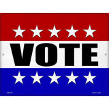 Vote Novelty Metal Parking Sign 4.5" x 6" (PM)