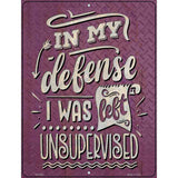 In My Defense Novelty Metal Parking Sign 4.5" x 6" (PM)