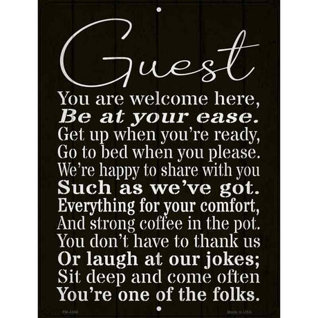 Guest You Are Welcome Here Novelty Metal Parking Sign 4.5" x 6" (PM)