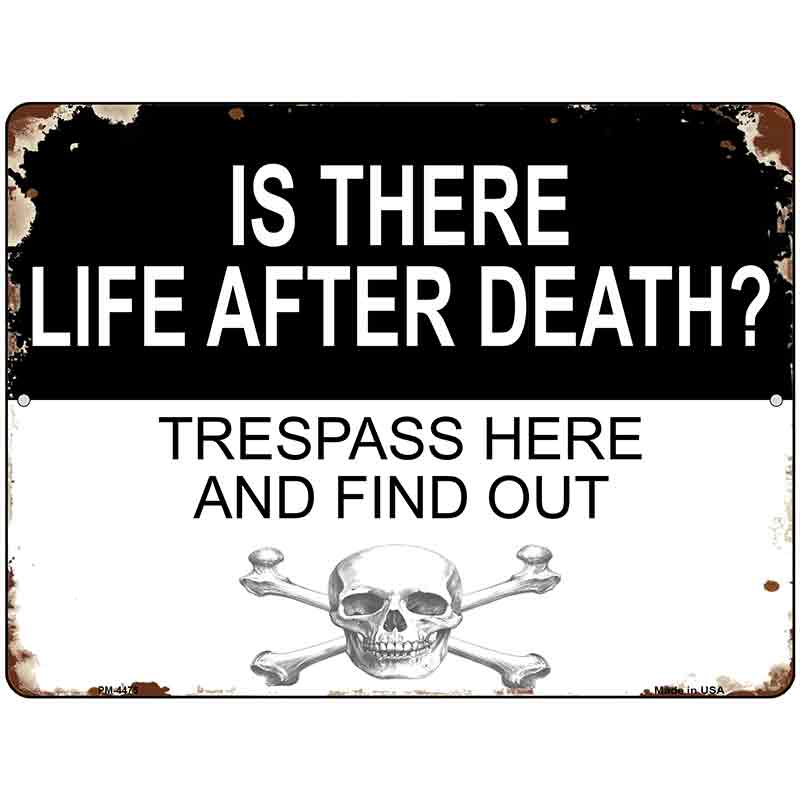 Life After Death Metal Novelty Mini Parking Sign PM-4475