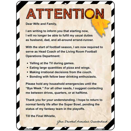Attention Wife and Family Metal Novelty Parking Sign P-4596
