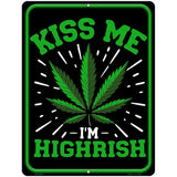 Kiss Me Im Highirish Metal Novelty Parking Sign P-4600