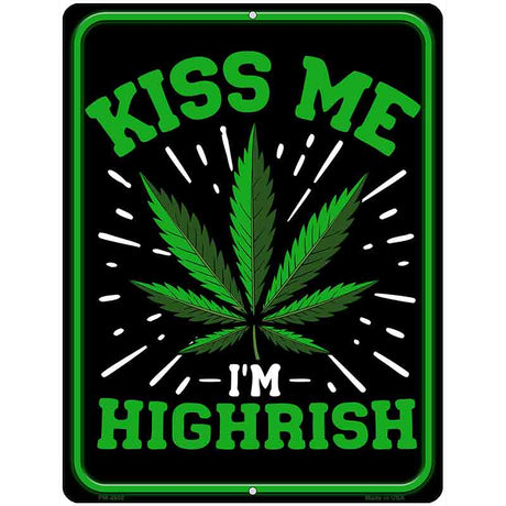 Kiss Me Im Highirish Metal Novelty Parking Sign P-4600