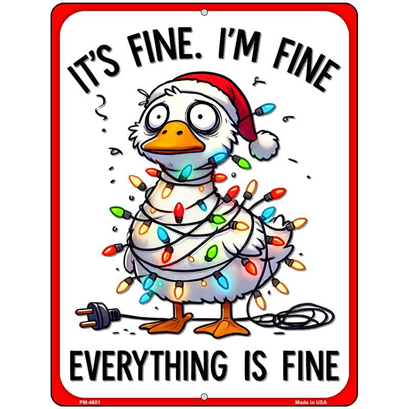 Everything is Fine Metal Novelty Parking Sign P-4601