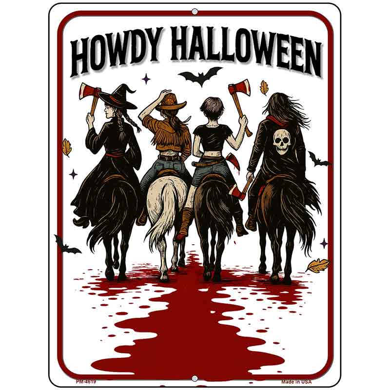 Howdy Halloween Metal Novelty Parking Sign P-4619