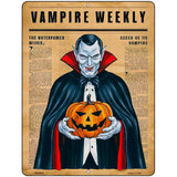 Vampire Weekly Metal Novelty Parking Sign P-4628