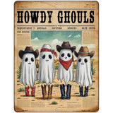 Howdy Ghouls Metal Novelty Parking Sign P-4630