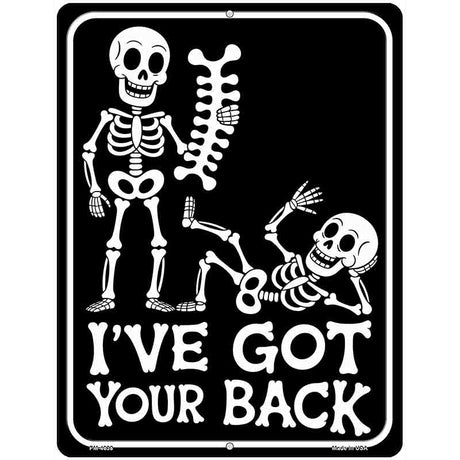 Ive Got Your Back Metal Novelty Parking Sign P-4638