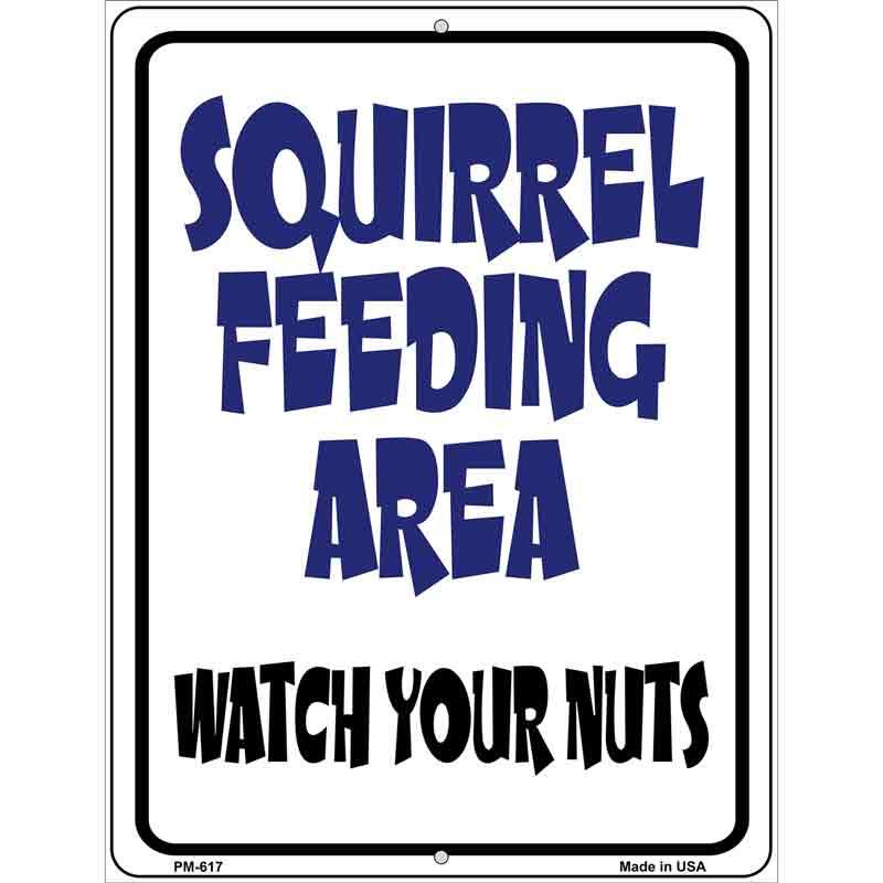 Squirrel Feeding Area Metal Novelty Parking Sign 4.5" x 6" (PM)