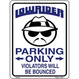 Lower Rider Parking Metal Novelty Parking Sign 4.5" x 6" (PM)