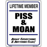 Piss And Moan Metal Novelty Parking Sign 4.5" x 6" (PM)