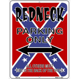 Redneck Parking Metal Novelty Parking Sign 4.5" x 6" (PM)