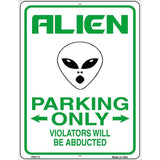 Alien Parking Metal Novelty Parking Sign 4.5" x 6" (PM)