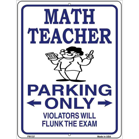 Math Teacher Parking Metal Novelty Parking Sign 4.5" x 6" (PM)