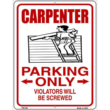 Carpenter Parking Only Metal Novelty Parking Sign 4.5" x 6" (PM)