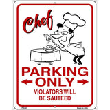 Chef Parking Only Metal Novelty Parking Sign 4.5" x 6" (PM)