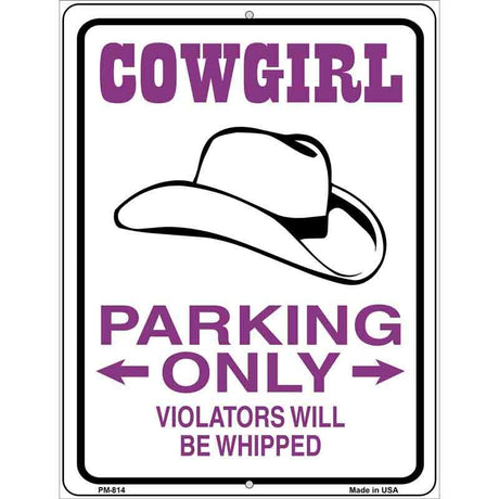 Cowgirl Parking Only Metal Novelty Parking Sign 4.5" x 6" (PM)