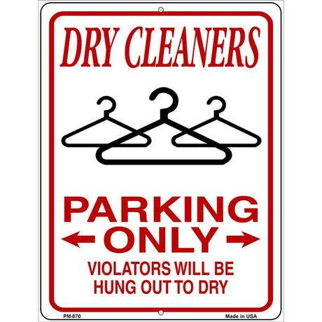 Dry Cleaners Parking Hung To Dry Novelty Metal Parking Sign 4.5" x 6" Sign (PM)