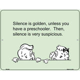 Silence Is Golden E-Cards Metal Novelty Parking Sign 4.5" x 6" (PM)