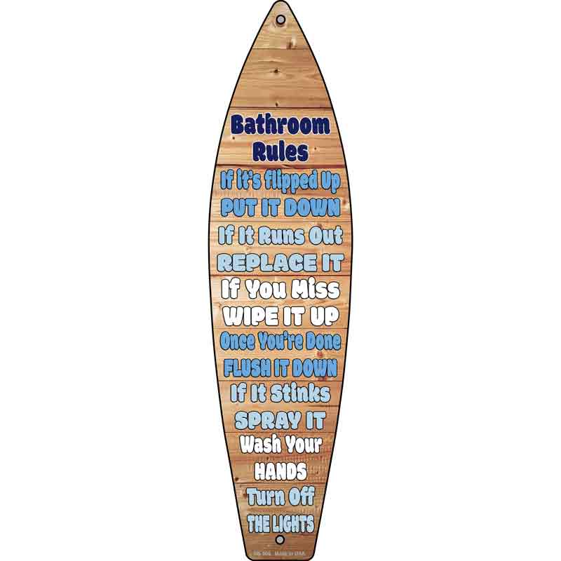 Bathroom Rules Novelty Metal Surfboard Sign 17" x 4.5" (SB)