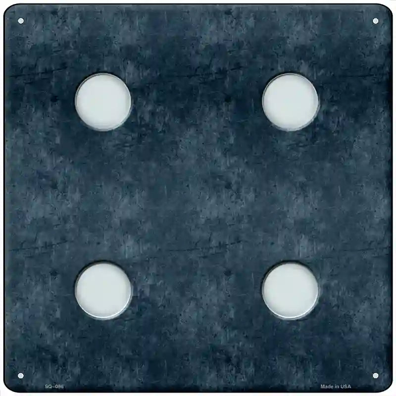 Dice Roll 4 Novelty Metal Square Sign 12" Sign (SQ)