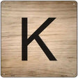 K Letter Tile Novelty Metal Square Sign 12" (SQ)