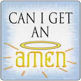 Can I Get an Amen Novelty Metal Square Sign 12" (SQ)