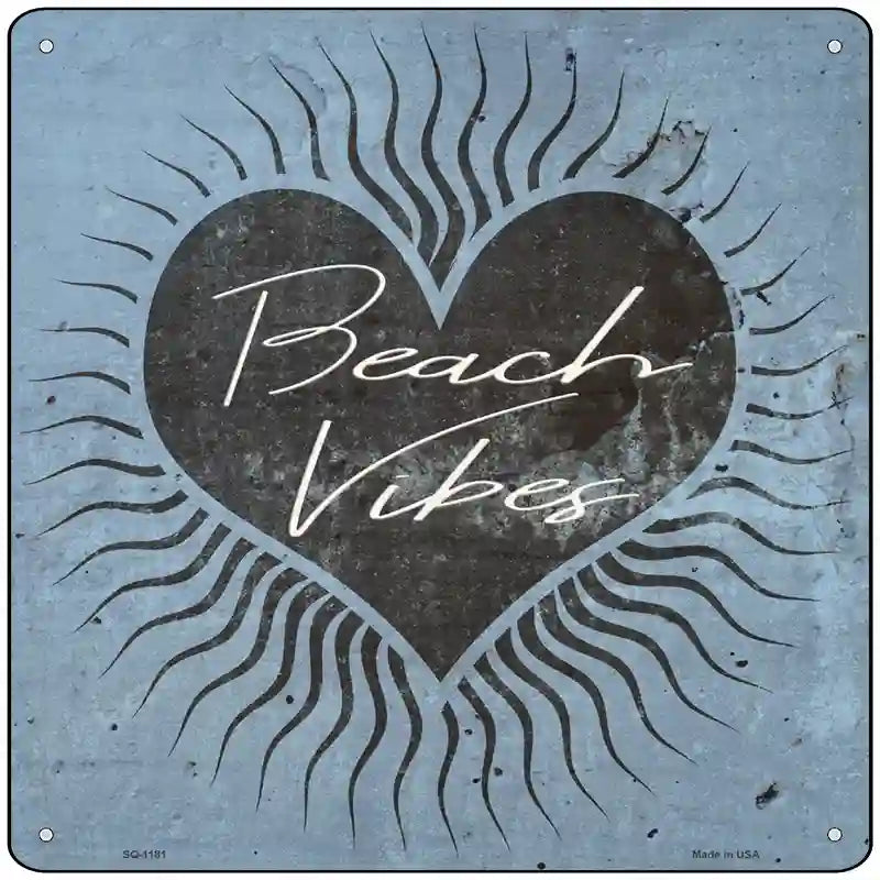 Love Beach Vibes Novelty Metal Square Sign 12" (SQ)