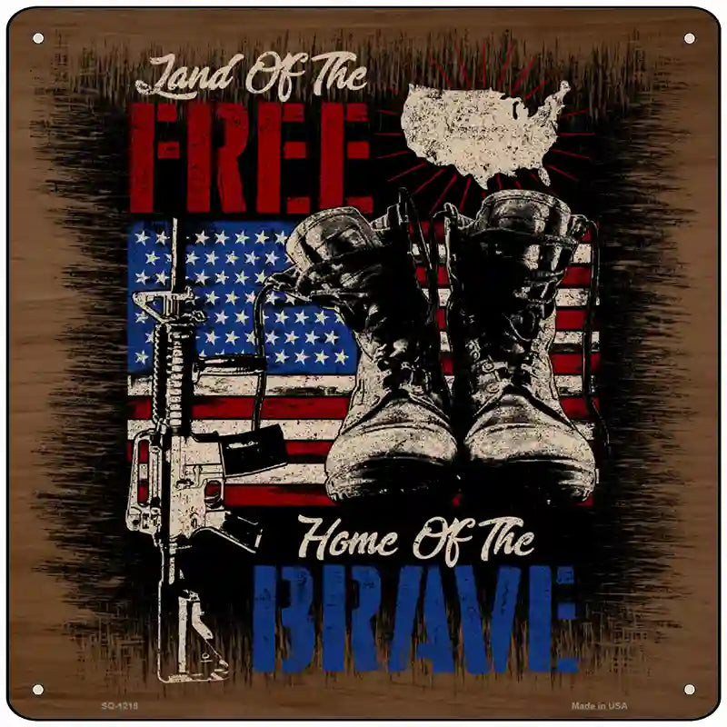 Patriotic Land Of Free Novelty Metal Square Sign 12" (SQ)