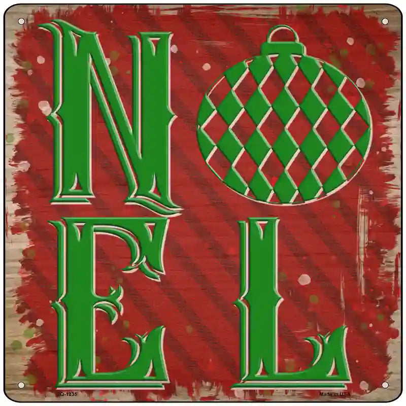 Noel Ornament Novelty Metal Square Sign 12" (SQ)