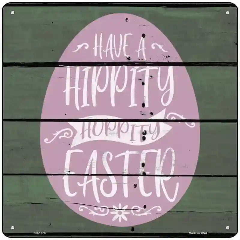 Hippity Hoppity Easter Wood Plank Novelty Metal Square Sign 12" (SQ)