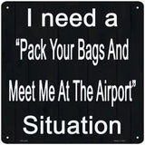 Meet Me At The Airport Novelty Metal Square Sign 12" Sign (SQ)