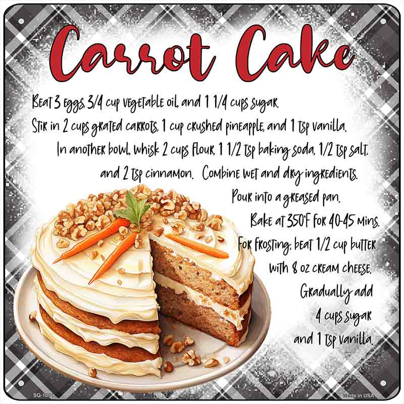 Carrot Cake Recipe Novelty Metal Square Sign SQ-1681