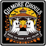 Gilmore Ghouls Novelty Metal Square Sign SQ-1703