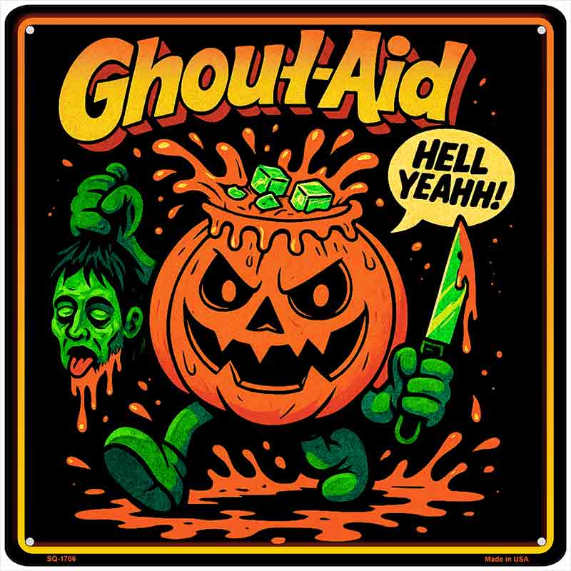 Ghoul Aid Novelty Metal Square Sign SQ-1706
