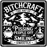 Bitchcraft Novelty Metal Square Sign SQ-1708