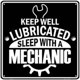Keep Well Lubricated Novelty Metal Square Sign 12" (SQ)
