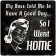 So I Went Home Novelty Square Sign 12" Sign (SQ)
