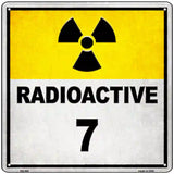 Radioactive 7 Novelty Metal Square Sign 12" Sign (SQ)