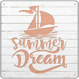 Summer Dream Novelty Metal Square Sign 12" (SQ)